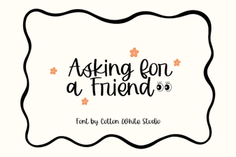 Asking for a Friend Font Download & Creative Project Ideas